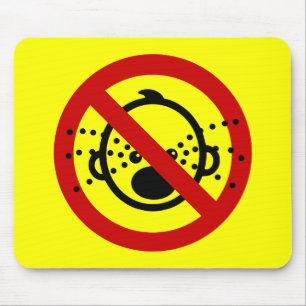 NO Cry Babies ⚠ Thai Airport Sign ⚠ Mouse Pad