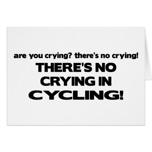 No Crying - Cycling Cards (Front Horizontal)