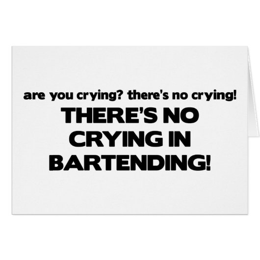 No Crying in Bartending Cards (Front Horizontal)