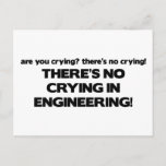No Crying in Engineering Postcard