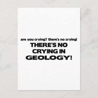 No Crying in Geology Postcard