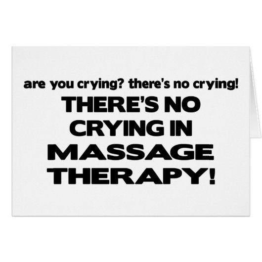 No Crying in Massage Therapy Cards (Front Horizontal)