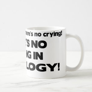 No Crying in Radiology Coffee Mug