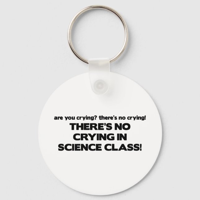 No Crying in Science Class Keychain (Front)