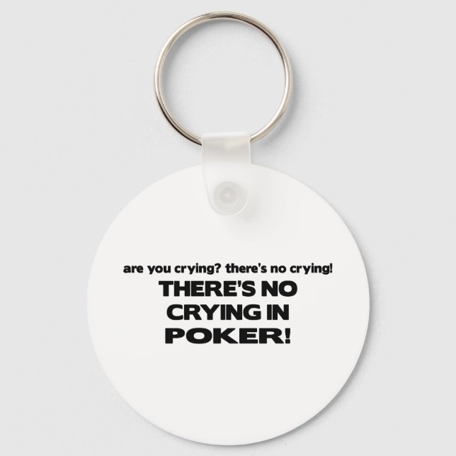 No Crying - Poker Keychain (Front)