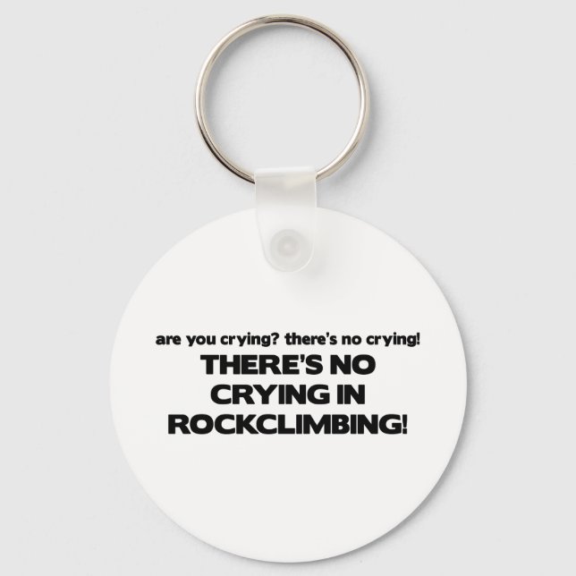 No Crying - Rock Climbing Keychain (Front)