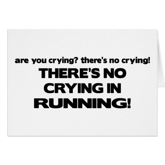 No Crying - Running Cards (Front Horizontal)