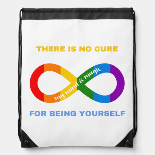 No Cure For Being Yourself Neurodivergent Autism Drawstring Bag