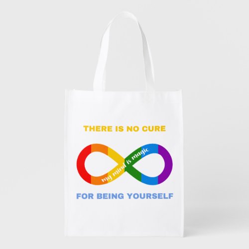 No Cure For Being Yourself Neurodivergent Autism Grocery Bag