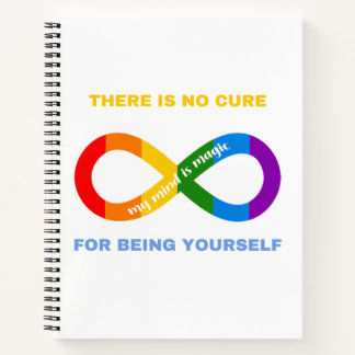 No Cure For Being Yourself Neurodivergent Autism Notebook
