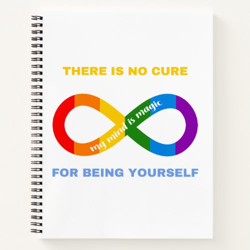 No Cure For Being Yourself Neurodivergent Autism Notebook