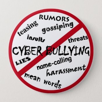 No Cyber Bullying  Harassment  Threats  Etc Button by LittleThingsDesigns at Zazzle
