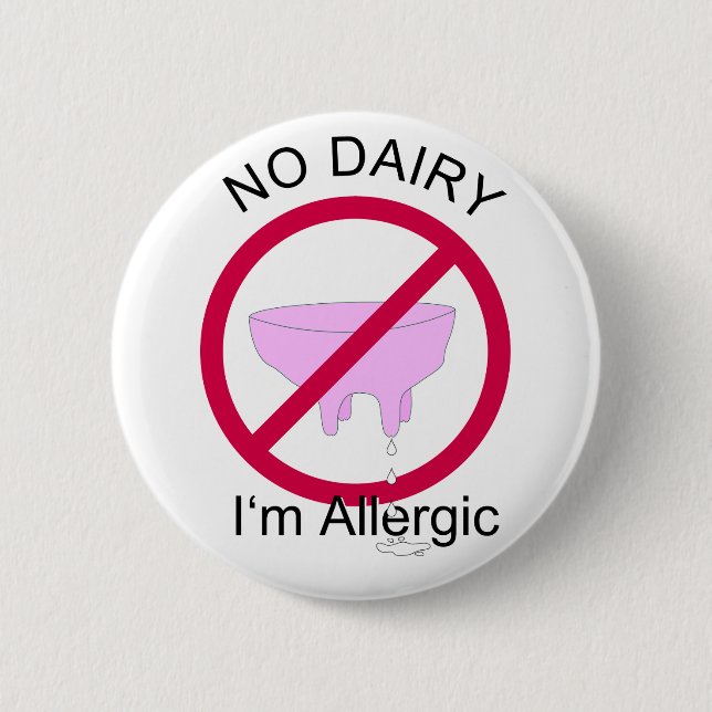 No Dairy Pinback Button (Front)