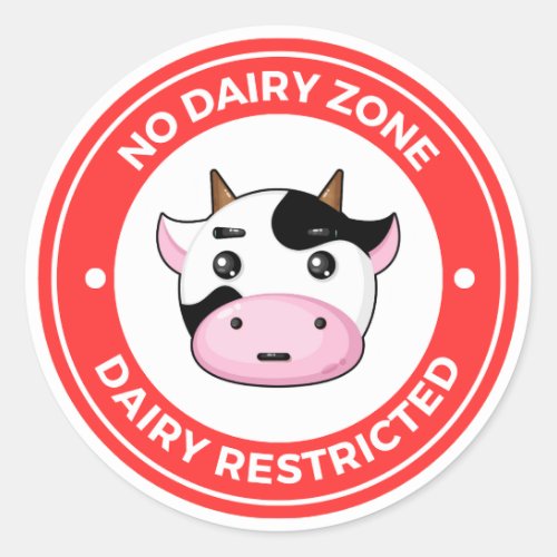 No Dairy Zone Classic Round Sticker