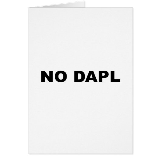 NO DAPL CARDS (Front)
