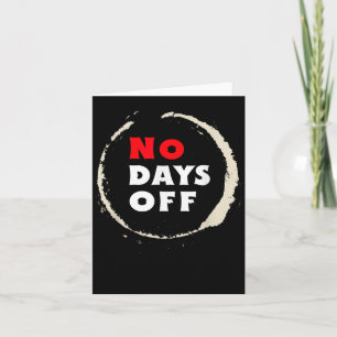 No Days Off. Motivation Sports &amp; Gym .  Card