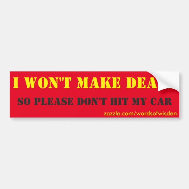 No deals bumper sticker (Front)