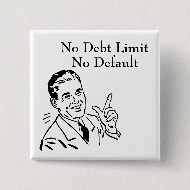 No Debt Limit, No Default Button (Front)