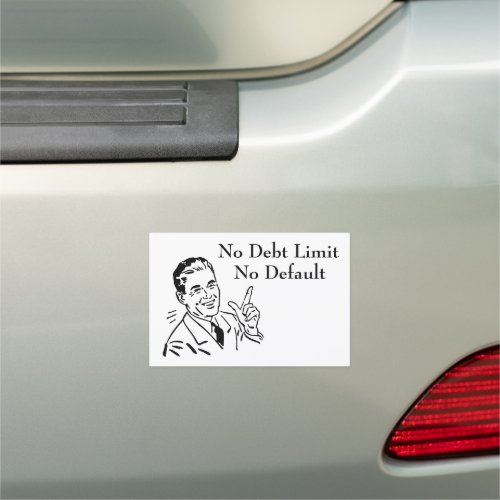 No Debt Limit No Default Car Magnet