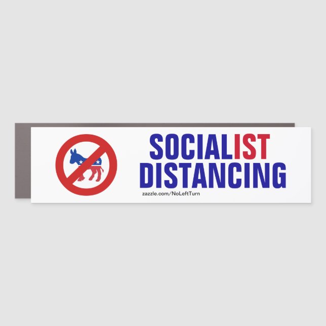 No Democrats Socialist Distancing Car Magnet (Front)
