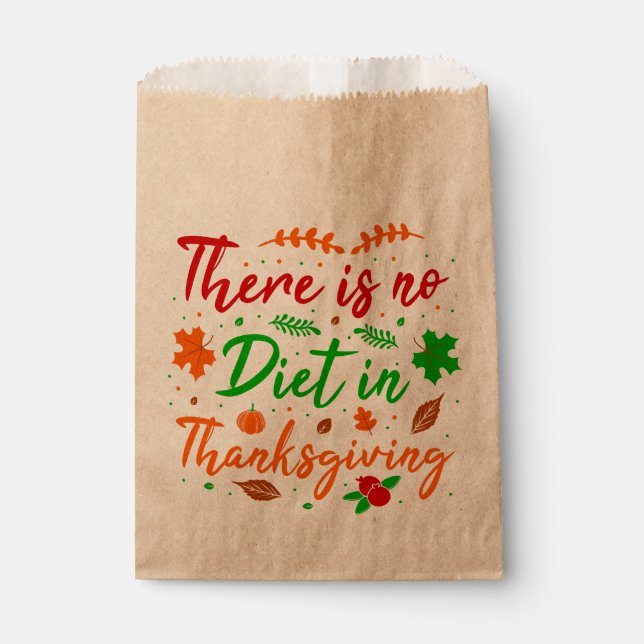 no diet in thanksgiving funny  favor bag (Front)