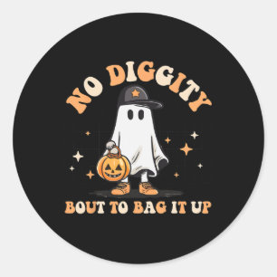 No Diggity Bout To Bag It Up Cute Ghost Halloween Classic Round Sticker