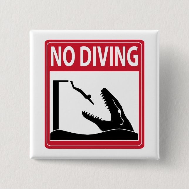 No Diving (Mosasaurus) Button (Front)
