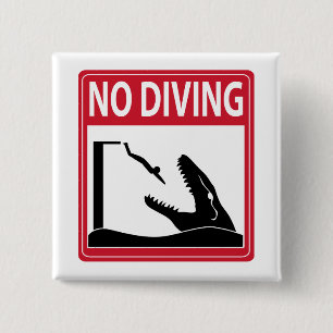 No Diving (Mosasaurus) Button