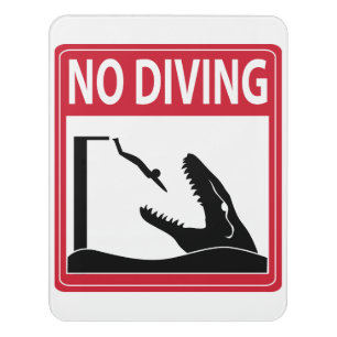 No Diving (Mosasaurus) Door Sign