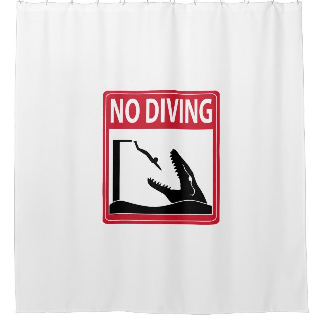 No Diving (Mosasaurus) Shower Curtain (Front)