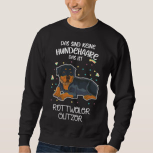 No Dog Hair Rottweiler Glitter Dog Owners Sweatshirt