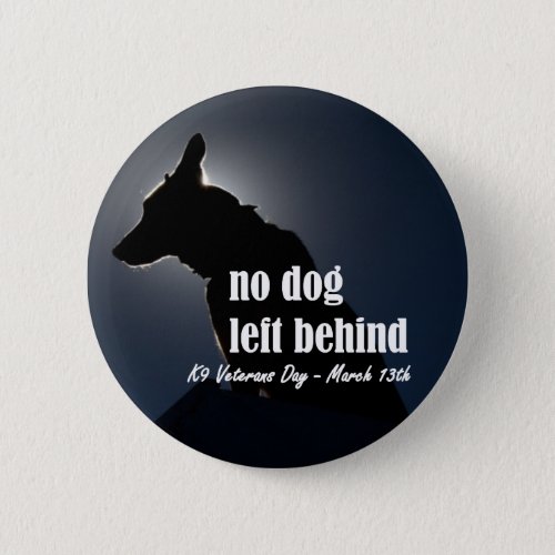 No Dog Left Behind Button