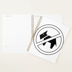 No Dogs Allowed Bold Black and White Symbol Planner