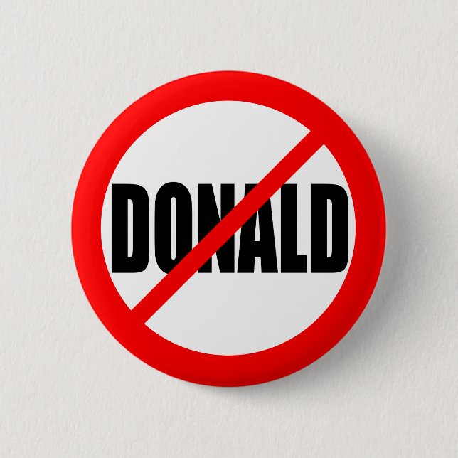 "NO DONALD" BUTTON (Front)