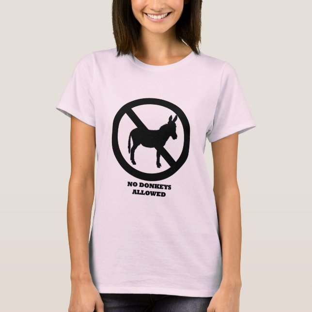 No Donkeys Allowed - Women's Pink T-Shirt (Front)
