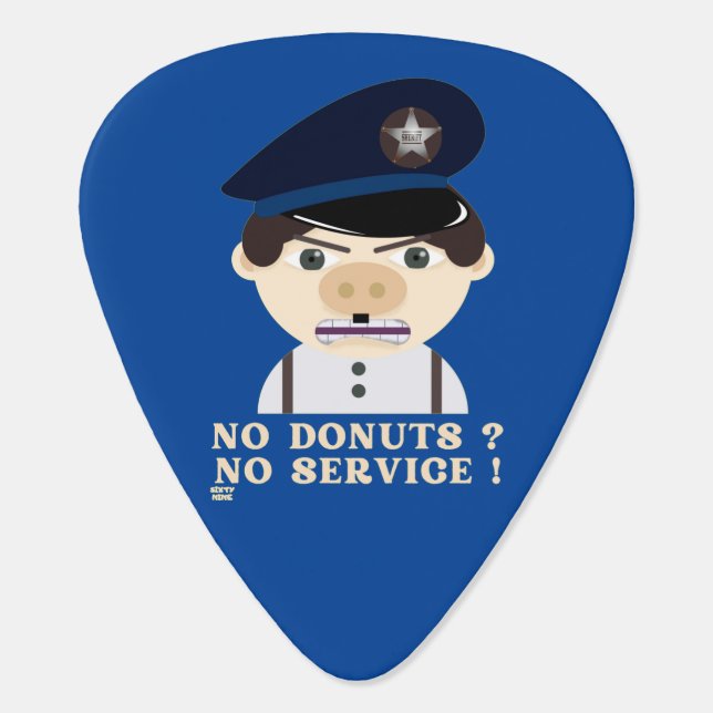 "NO DONUTS, NO SERVICE " funny police officer     Guitar Pick (Back)