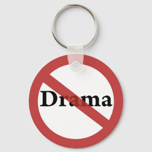 No Drama Allowed! Keychain