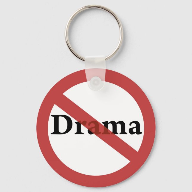 No Drama Allowed! Keychain (Front)