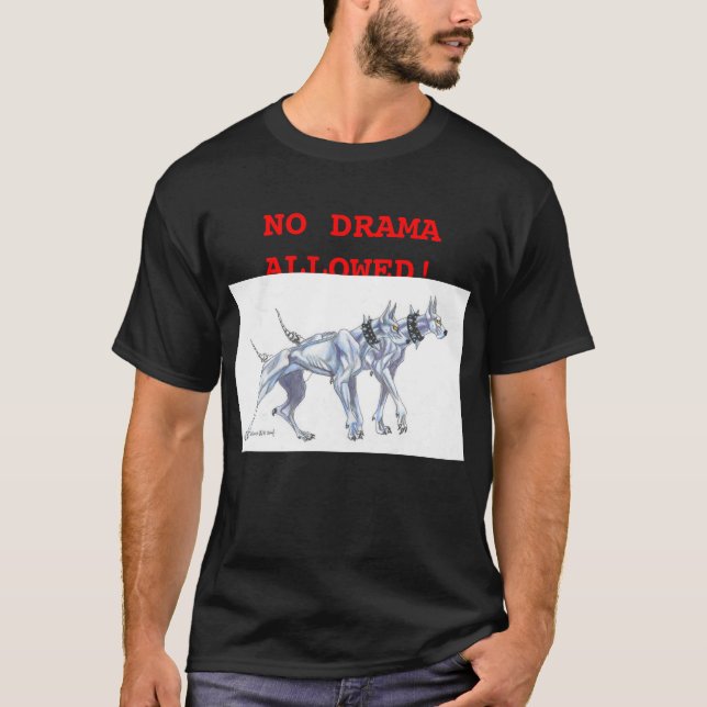 NO DRAMA ALLOWED! T-Shirt (Front)