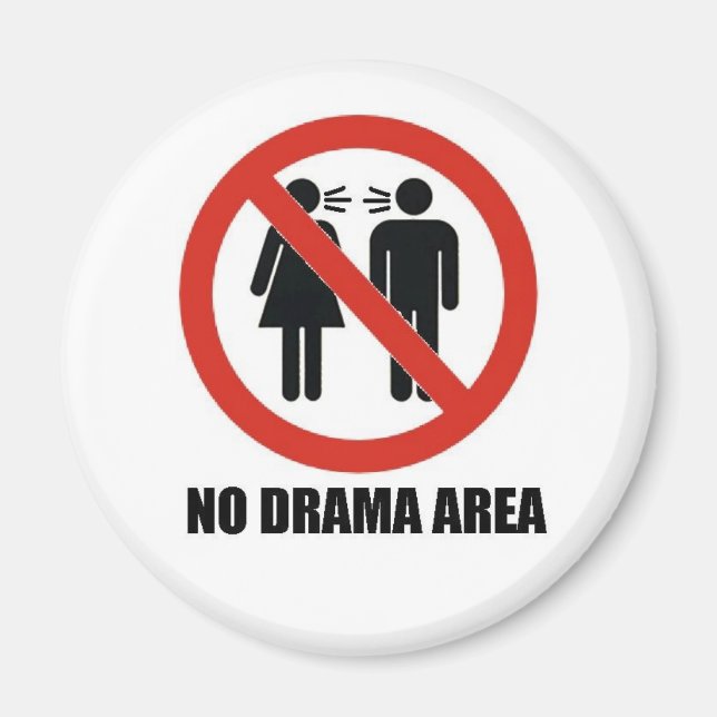 No Drama Area Magnet (Front)