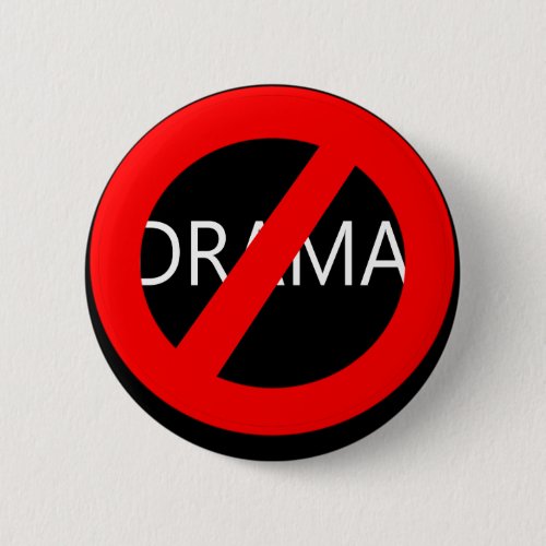 No Drama Button