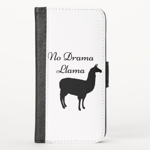No Drama Llama _ Cute  Funny Llama Phrase iPhone XS Wallet Case