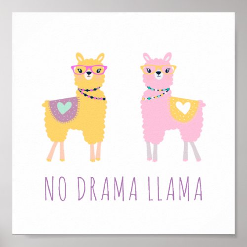 No Drama Llama Cute Illustration Poster