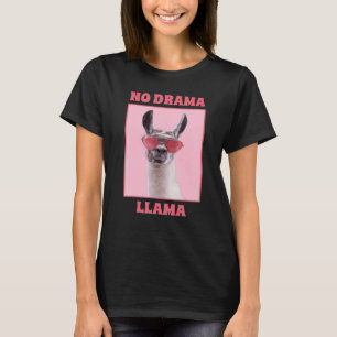 No Drama Llama Funny Cool Drama Queen Farm Animal  T-Shirt