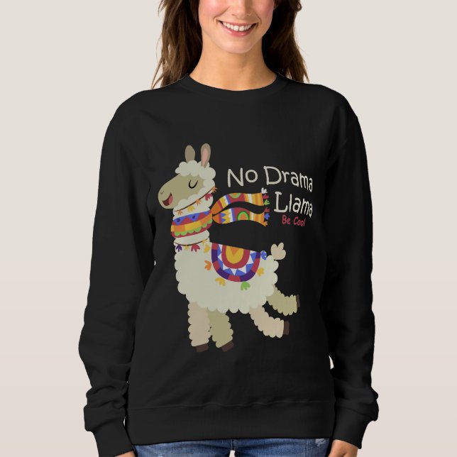 No Drama Llama Sweatshirt (Front)