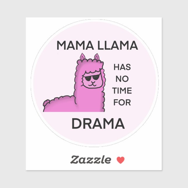 No drama mama llama sticker (Sheet)