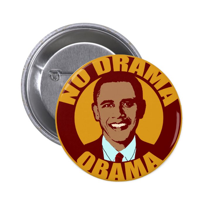 No Drama Obama Button