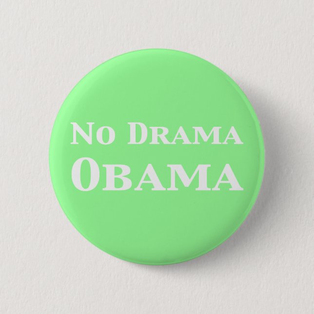 No Drama Obama Gifts Pinback Button (Front)