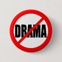 "NO DRAMA"