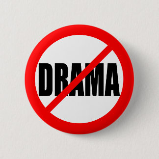 "NO DRAMA" PINBACK BUTTON